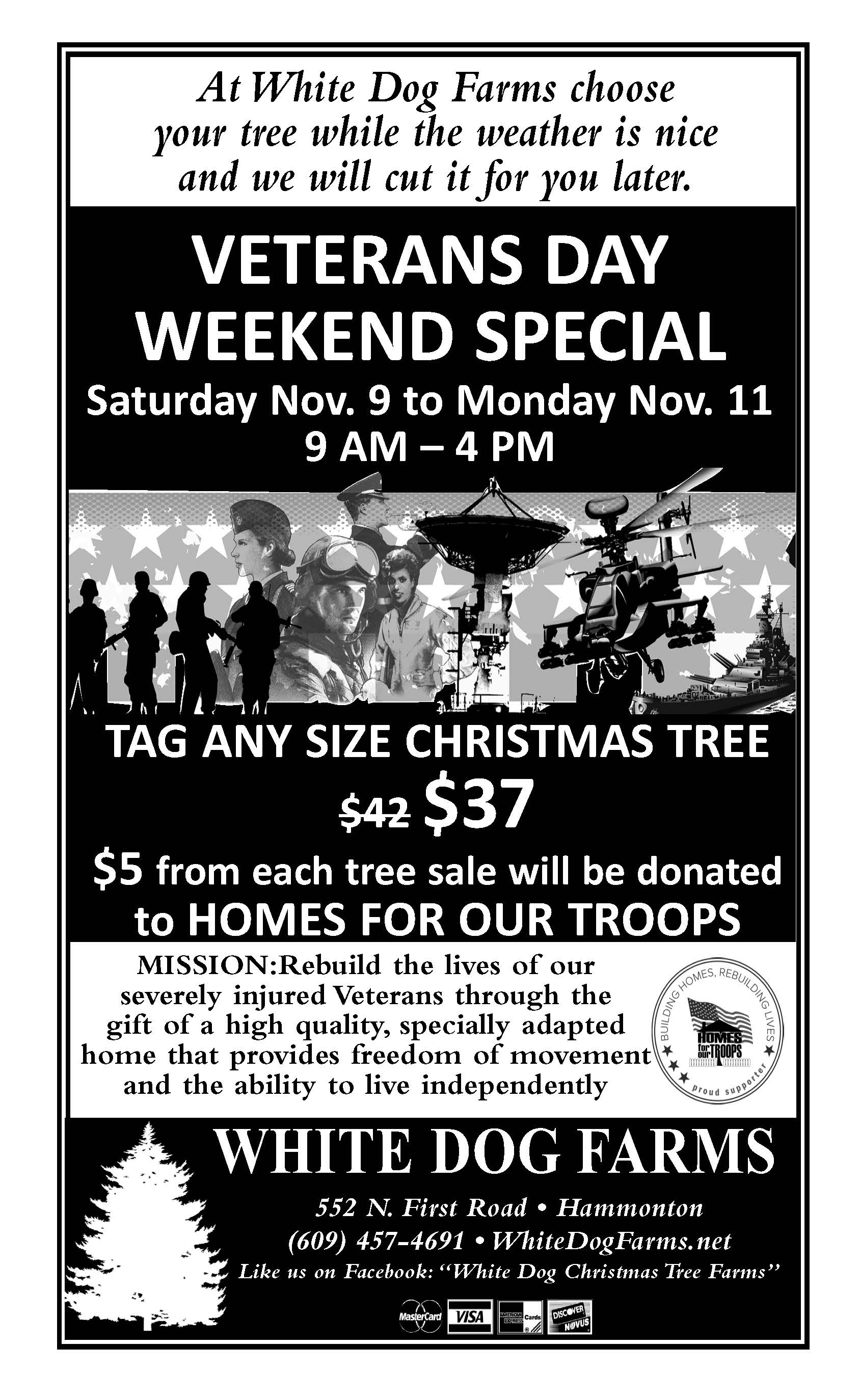 Veterans Day 2013 Weekend Special | White Dog Farms